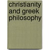 Christianity and Greek Philosophy door Benjamin Franklin Cocker