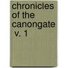 Chronicles Of The Canongate  V. 1 door Walter Scott