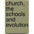 Church, the Schools and Evolution