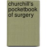 Churchill's Pocketbook Of Surgery door Marcus J.D. Wagstaff