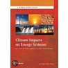 Climate Impacts on Energy Systems by Walter Vergara