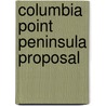 Columbia Point Peninsula Proposal door Mullins Corcoran