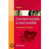 Comment Tremble La Main Invisible door Eric Brian