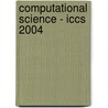 Computational Science - Iccs 2004 door Marian Bubak