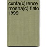 Confa(c)Rence Mosha(c) Flato 1999 door M. Flato