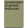 Conservation Of Genetic Resources door Detlef Virchow