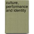 Culture, Performance And Identity