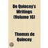 De Quincey's Writings (Volume 16)