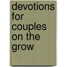 Devotions For Couples On The Grow door Gary Baltrusch