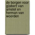 De borgen voor Gijsbert van Amstel en Herman van Woerden