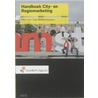 Handboek City-en Regiomarketing by Elise van Dijk-Bettenhaussen