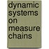 Dynamic Systems On Measure Chains