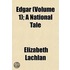 Edgar (Volume 1); A National Tale