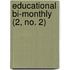 Educational Bi-Monthly (2, No. 2)