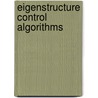 Eigenstructure Control Algorithms door Srinathankumar