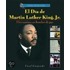 El Dia De Martin Luther King, Jr.
