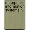 Enterprise Information Systems Iv door Mario G. Piattini