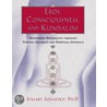 Eros, Consciousness And Kundalini door Stuart Sovatsky
