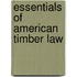 Essentials Of American Timber Law