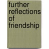 Further Reflections of Friendship door Nasus