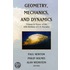 Geometry, Mechanics, and Dynamics