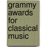 Grammy Awards for Classical Music door Not Available