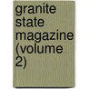 Granite State Magazine (Volume 2) by George Waldo Broune