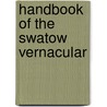 Handbook of the Swatow Vernacular by Hsiung-Chï¿½E^Ng Lin