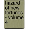 Hazard of New Fortunes - Volume 4 by William Dean Howells