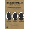 History Makers.in Their Own Words door K. Weiner David