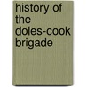 History of the Doles-Cook Brigade by Henry Walter Thomas