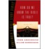 How Do We Know the Bible Is True?