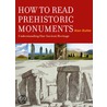 How To Read Prehistoric Monuments door Alan Butler