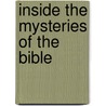 Inside The Mysteries Of The Bible door The American Bible Society