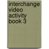Interchange Video Activity Book 3 door Jack C. Richards
