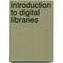 Introduction To Digital Libraries