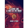 It Came Like A Thief In The Night door Jason J. Gage