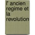L' Ancien Regime Et La Revolution