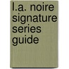 L.A. Noire Signature Series Guide door Tim Bogenn