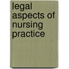 Legal Aspects of Nursing Practice door Productions Classroom
