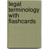Legal Terminology with Flashcards door Cathy Okrent