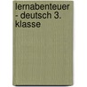 Lernabenteuer - Deutsch 3. Klasse door Barbara Sengelhoff