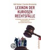 Lexikon der kuriosen Rechtsfälle door Ralf Höcker