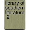 Library Of Southern Literature  9 door Edwin Anderson Alderman