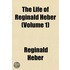 Life of Reginald Heber (Volume 1)