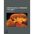 Lord Roldan, a Romance (Volume 1)
