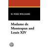 Madame De Montespan And Louis Xiv door Hugh Noel Williams