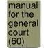 Manual for the General Court (60)