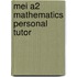 Mei A2 Mathematics Personal Tutor