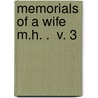 Memorials Of A Wife  M.H. .  V. 3 door Martha Hoppus
